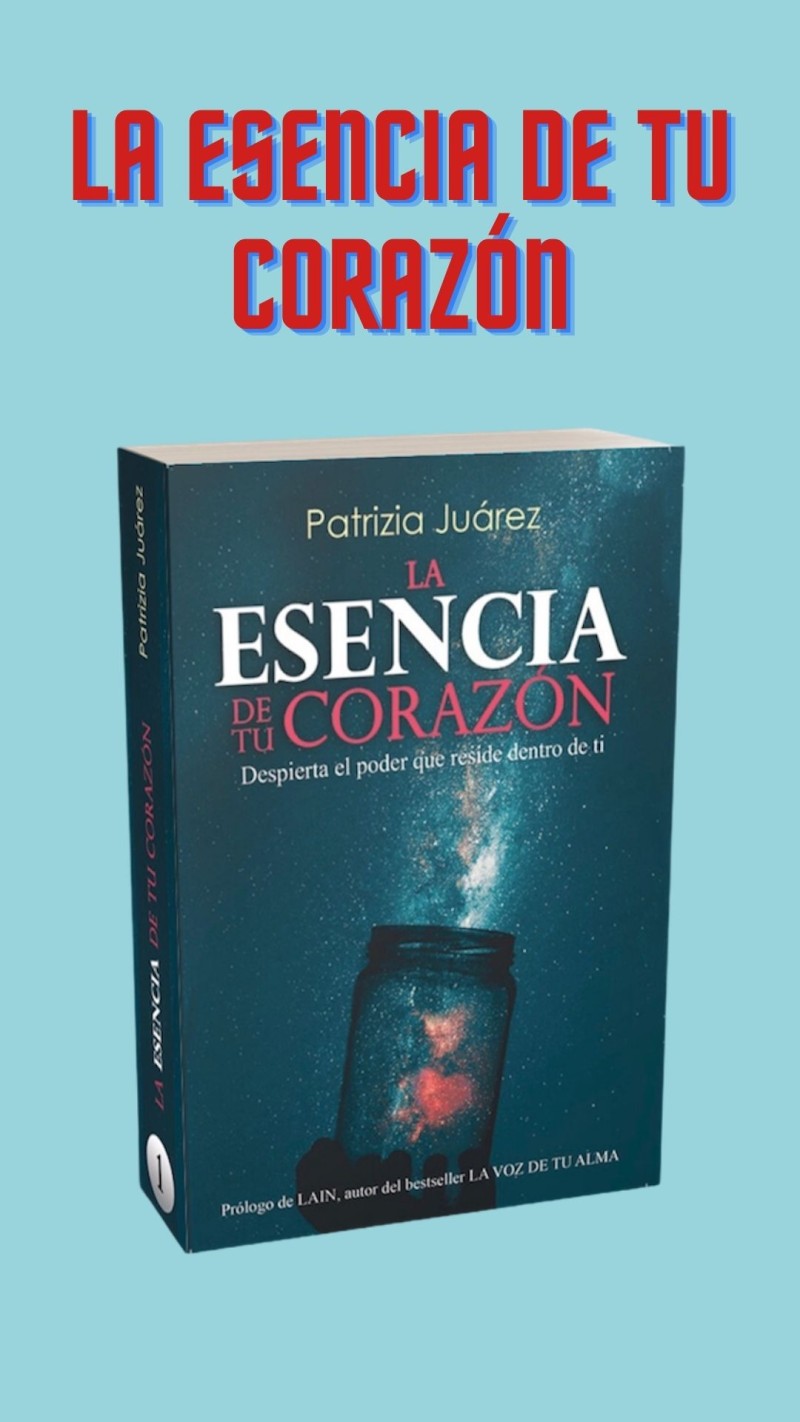 LA ESENCIA DE TU CORAZÓN